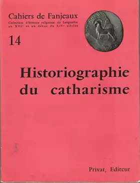 Couverture du produit · Cahiers de Fanjeaux volume 14 : historiographie du catharisme