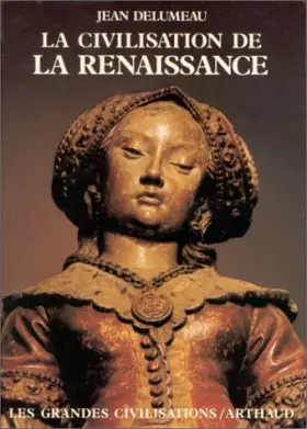 Couverture du produit · La civilisation de la Renaissance