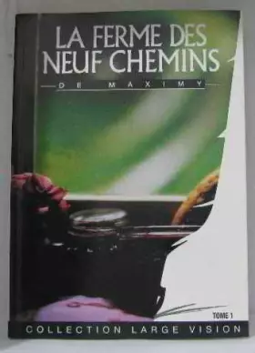Couverture du produit · La ferme des neufs chemins tomes 1 et 2