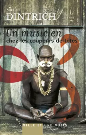 Couverture du produit · Un musicien chez les coupeurs de tête