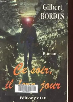 Couverture du produit · Ce soir il fera jour