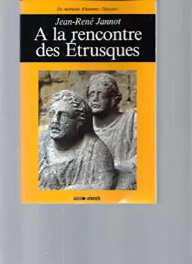 Couverture du produit · A la rencontre des etrusques