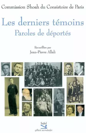 Couverture du produit · Les derniers témoins: Paroles de déportés