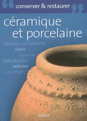 Couverture du produit · La céramique: Entretenir et conserver