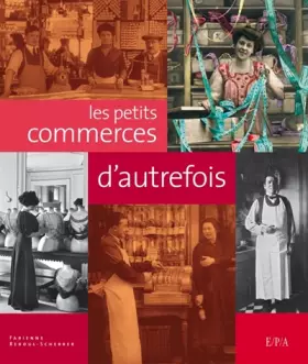 Couverture du produit · Petits commerces d'autrefois