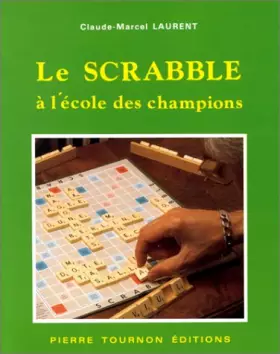 Couverture du produit · Le scrabble à l'école des champions