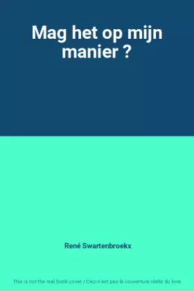 Couverture du produit · Mag het op mijn manier ?