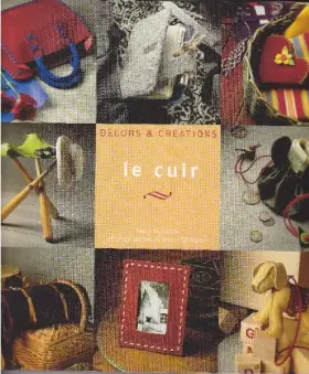 Couverture du produit · Le cuir (Décors & créations)