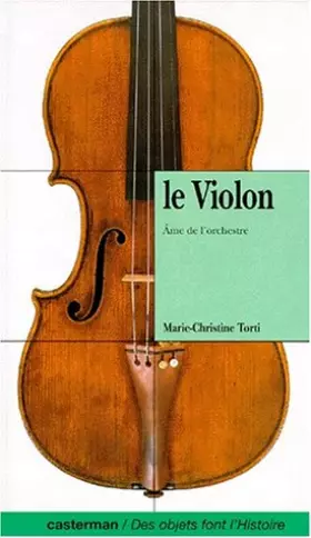 Couverture du produit · LE VIOLON. : Ame de l'orchestre