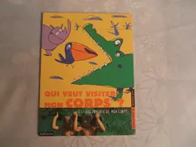 Couverture du produit · Qui veut visite mon corps