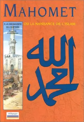 Couverture du produit · Mahomet, ou la naissance de l'Islam
