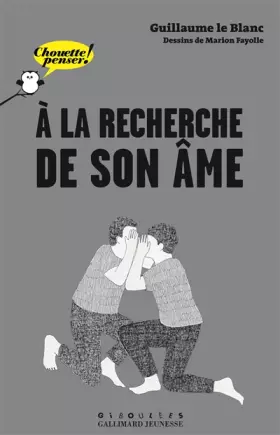 Couverture du produit · À la recherche de son âme - Chouette Penser! - À partir de 13 ans
