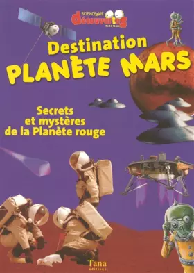 Couverture du produit · DESTINATION PLANETE MARS