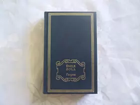 Couverture du produit · EMILE ZOLA//L'ARGENT//FRANCE LOISIRS//JANVIER 1984