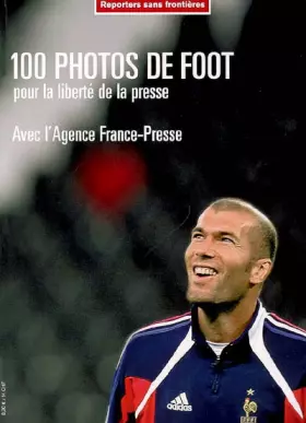 Couverture du produit · 100 Photos de Foot pour la liberté de la presse