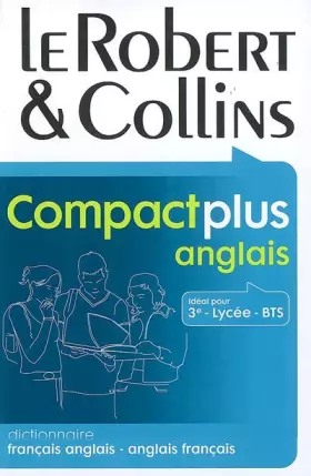 Couverture du produit · Le Robert & Collins Compact plus anglais : Dictionnaire français-anglais et anglais-français