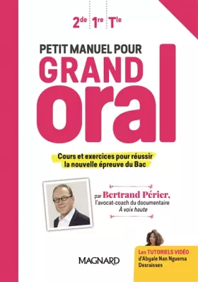 Couverture du produit · Petit manuel pour Grand Oral (2019) - Manuel élève