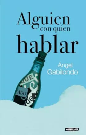 Couverture du produit · Alguien con quien hablar (OTROS GENERALES AGUILAR.)