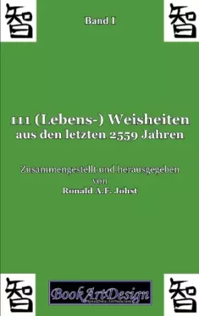 Couverture du produit · 111 (Lebens-) Weisheiten Aus Den Letzten 2559 Jahren