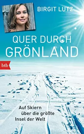 Couverture du produit · Quer durch Grönland: Auf Skiern über die größte Insel der Welt