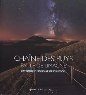 Couverture du produit · Chaîne des Puys - faille de Limagne: Patrimoine mondial de l'UNESCO