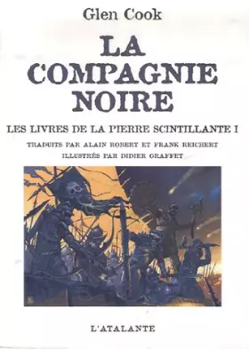 Couverture du produit · La Compagnie Noire : Les livres de la Pierre scintillante : Tome 1, Saisons funestes Elle est les ténèbres