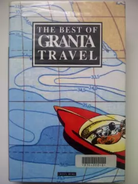Couverture du produit · The Best of Granta Travel