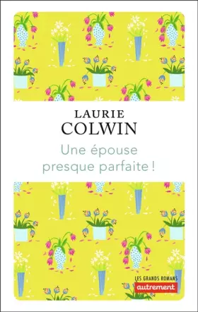 Couverture du produit · Une épouse presque parfaite !