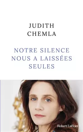 Couverture du produit · Notre silence nous a laissées seules