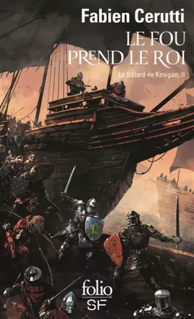 Couverture du produit · Le Bâtard de Kosigan, II : Le fou prend le roi: Le bâtard de Kosigan, II