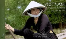 Couverture du produit · Vietnam : Ma terre, mon âme