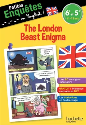 Couverture du produit · Petites enquêtes in English 6e-5e : The London Beast Enigma- Cahier de vacances