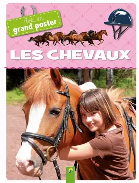 Couverture du produit · Les chevaux : Avec un grand poster