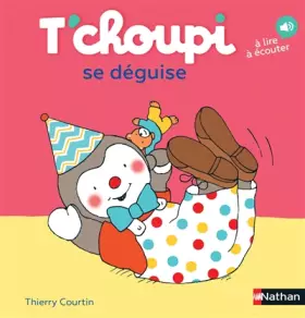 Couverture du produit · T'choupi se déguise - Dès 2 ans (09)