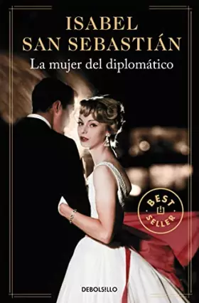 Couverture du produit · La mujer del diplomático (Best Seller)
