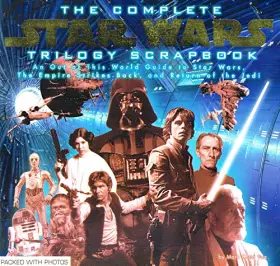 Couverture du produit · The Complete "Star Wars" Trilogy Scrapbook (Star Wars)