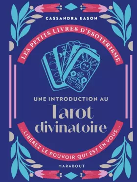Couverture du produit · Les petits livres d'ésotérisme : Une introduction au Tarot Divinatoire