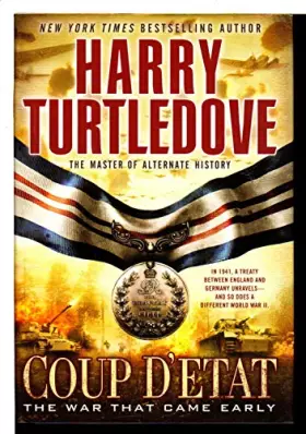 Couverture du produit · Coup d'Etat (The War That Came Early, Book Four)