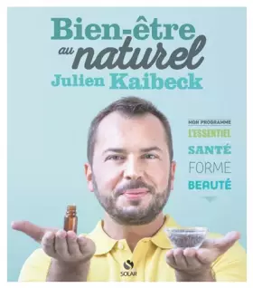 Couverture du produit · Bien-être au naturel de Julien Kaibeck