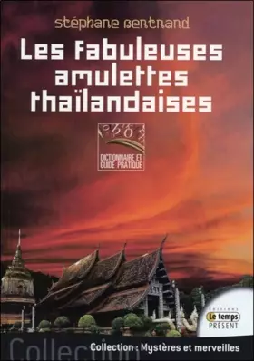 Couverture du produit · Les fabuleuses amulettes thaïlandaises
