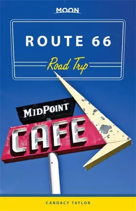Couverture du produit · Moon Route 66 Road Trip (Moon Handbooks)