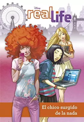 Couverture du produit · Real Life. El chico surgido de la nada: Narrativa 1 (Disney. Real Life)