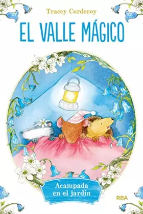 Couverture du produit · El valle mágico, 2: Acampada en el jardín (Peques)