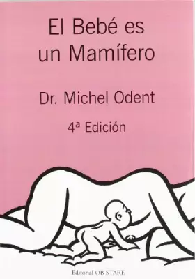 Couverture du produit · bebé ES un mamífero, El (Ed. 3)