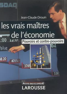 Couverture du produit · Les vrais maîtres de l'économie : Pouvoirs et contre-pouvoirs