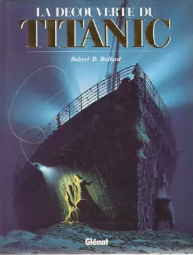 Couverture du produit · La découverte du Titanic