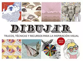 Couverture du produit · Dibujar: Trucos, técnicas y recursos para la inspiración visual (SIN COLECCION)