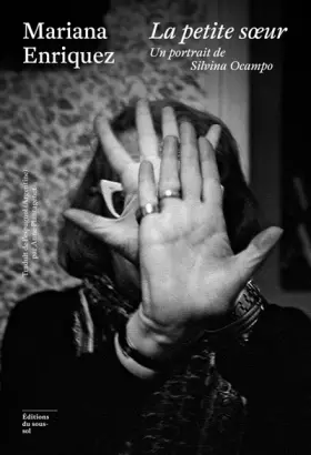 Couverture du produit · La petite soeur: Un portrait de Silvina Ocampo