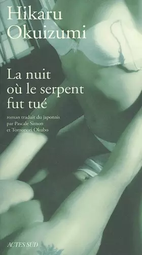 Couverture du produit · La nuit où le serpent fut tué