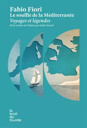 Couverture du produit · Le souffle de la Méditerranée: Voyages et légendes